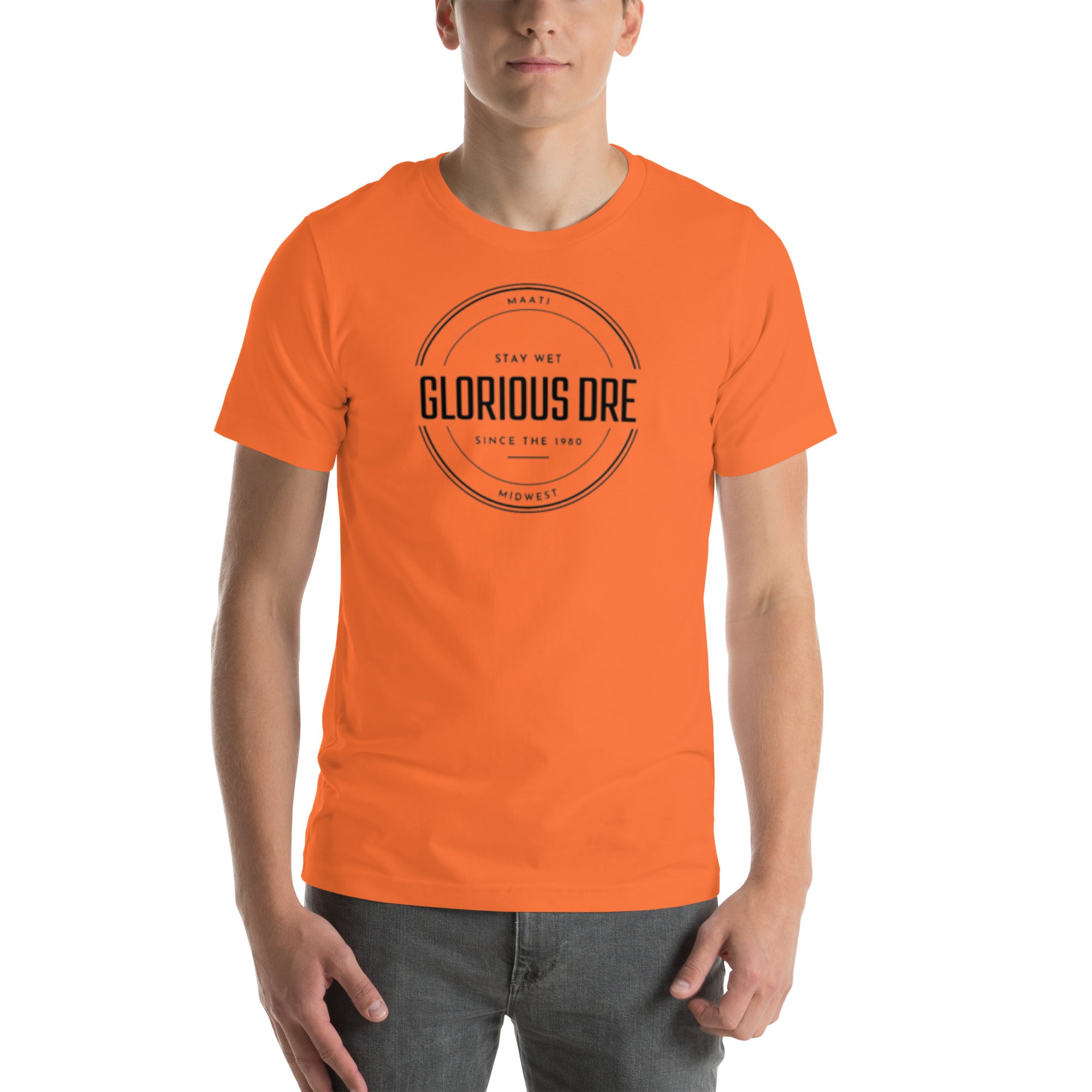 Glorious DreUnisex t-shirt g shirt