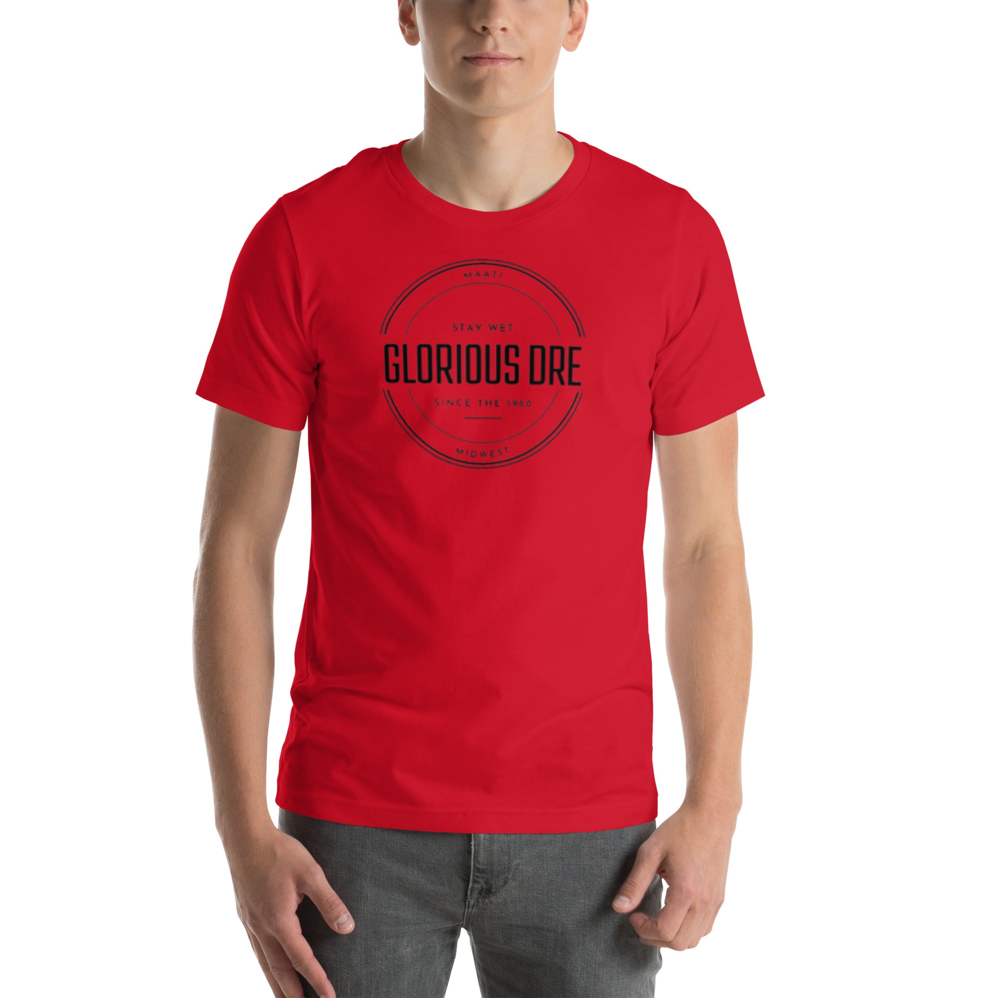 Glorious DreUnisex t-shirt g shirt
